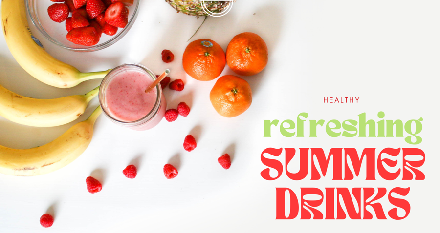 Refreshing Summer Drink Recipes to Beat the Heat!